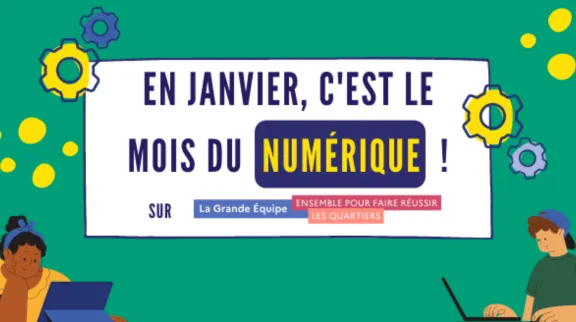 Le mois du num&eacute;rique sur la Grande &eacute;quipe